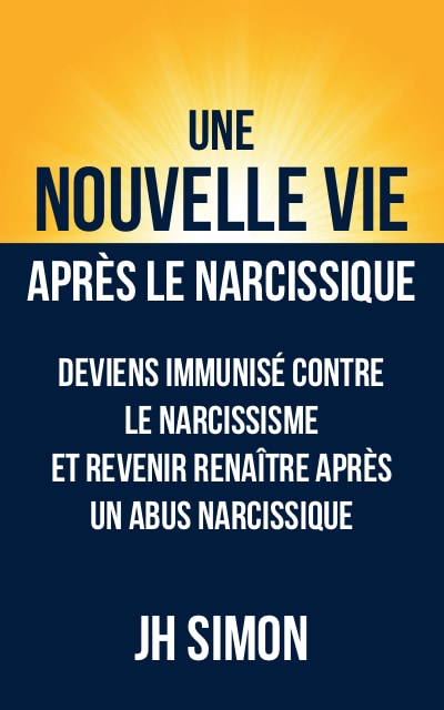 Une nouvelle vie après le narcissique