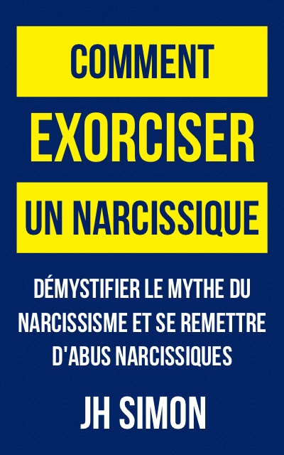 Comment exorciser un narcissique